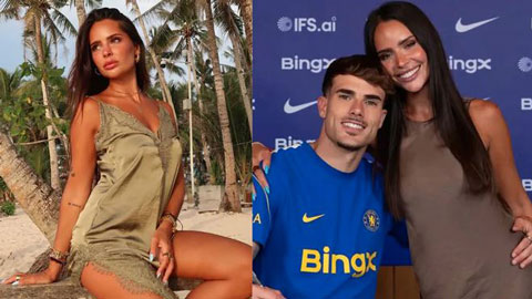 Tân binh Chelsea gây sốt: Bạn gái triệu follow khiến fan 'đứng ngồi không yên'