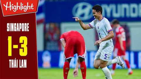 Highlight Singapore vs Thái Lan: 1-3 (Bán kết lượt đi AFF Cup 2026)