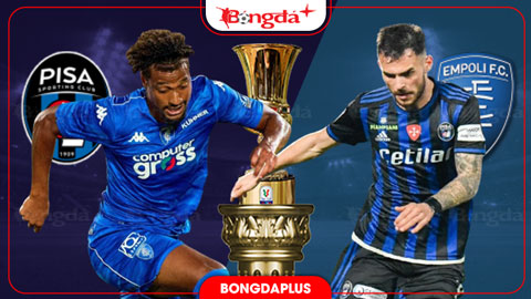 Nhận định bóng đá Pisa vs Empoli, 23h00 ngày 17/8: Empoli giành vé đi tiếp