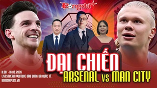 Trực tiếp trước trận Arsenal vs Man City: Ai sẽ đoạt Siêu cúp Anh?