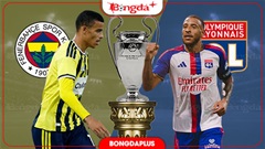 Nhận định bóng đá Fenerbahce vs Lyon, 02h00 ngày 19/8