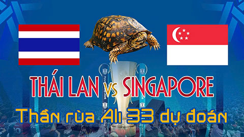 Dự đoán tỷ số Thái Lan vs Singapore: Thần Rùa Ali 33 chọn đội nào?