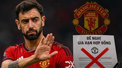 Bruno Fernandes từ chối lời đề nghị gia hạn lố bịch của MU