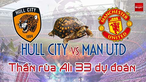 Dự đoán tỷ số Hull vs MU: Thần Rùa Ali 33 chọn đội nào?