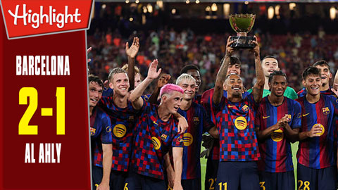 Highlight Barcelona vs Al Ahly: 2-1 ( Cúp Joan Gamper 2026)