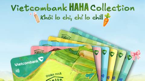 Vietcombank Haha Collection chính thức ra mắt, mở khóa hàng loạt cơ hội trải nghiệm độc quyền cùng Quán Nhà Haha