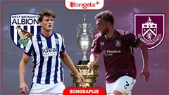 Nhận định bóng đá West Brom vs Burnley, 18h00 ngày 23/8: Chia điểm