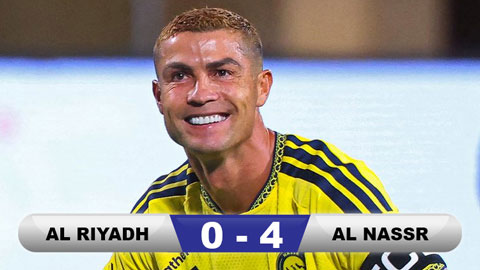 Kết quả Al Riyadh 0-4 Al Nassr: Ronaldo có bàn đầu tiên