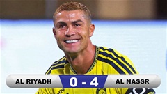Kết quả Al Riyadh 0-4 Al Nassr: Ronaldo có bàn đầu tiên