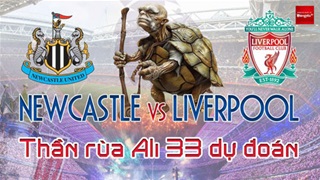 Dự đoán tỷ số Newcastle vs Liverpool: Thần Rùa Ali 33 chọn đội nào?