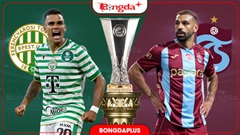 Nhận định bóng đá Ferencvaros vs Trabzonspor, 01h30 ngày 28/8: Tạm biệt Salah!