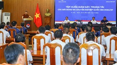 Bế mạc tập huấn đợt 1 Giám sát trọng tài, Trọng tài đầu mùa các Giải BĐCN Quốc gia 2026/27