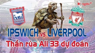 Dự đoán tỷ số Ipswich vs Liverpool: Thần Rùa Ali 33 chọn đội nào?