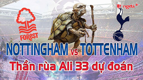 Dự đoán tỷ số Nottingham vs Tottenham: Thần Rùa Ali 33 chọn đội nào?