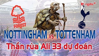 Dự đoán tỷ số Nottingham vs Tottenham: Thần Rùa Ali 33 chọn đội nào?