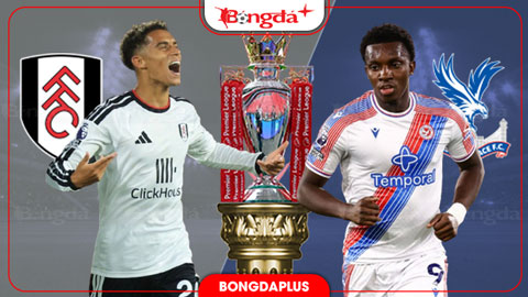 21h00 ngày 5/9: Fulham vs Crystal Palace 