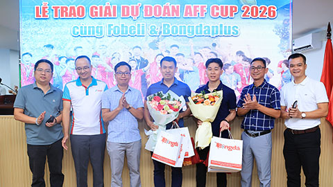 Tạp chí Bóng đá cùng Fobeli trao thưởng chương trình Dự đoán AFF Cup 2026