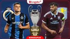 Nhận định bóng đá Club Brugge vs Aston Villa, 23h45 ngày 8/9: Aston Villa công quá cùn
