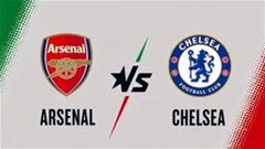 Arsenal vs Chelsea: 4 điều đáng chờ đợi ở derby London