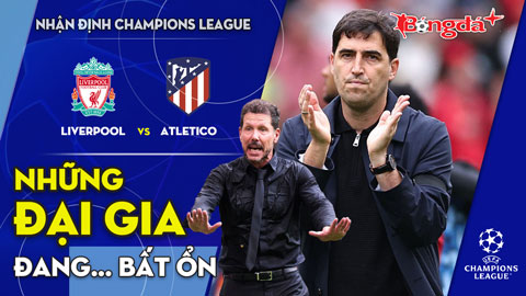 Liverpool vs Atletico: Những đại gia đang… bất ổn