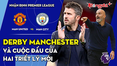 MU vs Man City: Derby Manchester và cuộc đấu của hai triết lý mới