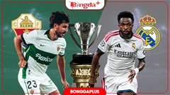 Nhận định bóng đá Elche vs Real Madrid, 02h30 ngày 16/9: Kền kền vẫn 'bay'