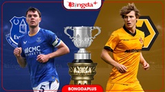 Nhận định bóng đá Everton vs Wolves, 01h45 ngày 17/9: Everton đi tiếp