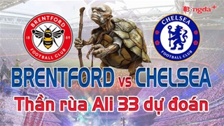 Dự đoán tỷ số Brentford vs Chelsea: Thần Rùa Ali 33 chọn đội nào?