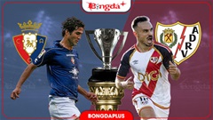 Nhận định bóng đá Osasuna vs Vallecano, 19h00 ngày 19/9: Ám ảnh xa nhà