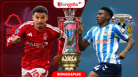 Nhận định bóng đá Nottingham vs Coventry, 23h30 ngày 19/9: Nối dài mạch thắng