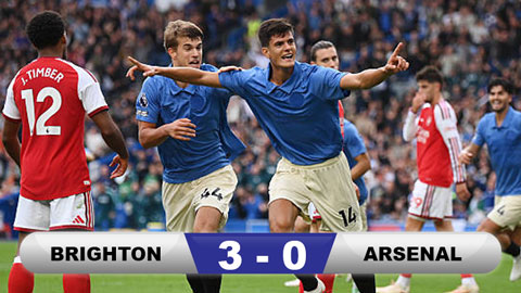 Kết quả Brighton 3-0 Arsenal: Pháo thủ thua trận đầu ở mùa 2026/27
