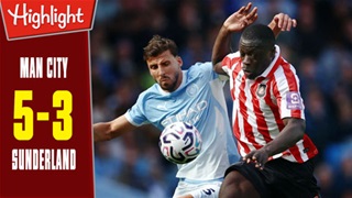 Highlight Man City vs Sunderland: 5-3 (Vòng 5 Ngoại hạng Anh 2025/27)