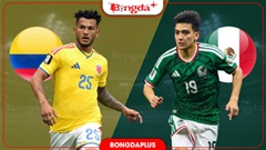 Nhận định bóng đá Colombia vs Mexico, 08h00 ngày 27/9: Nối dài mạch thắng