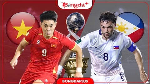 Nhận định bóng đá Việt Nam vs Philippines, 19h30 ngày 26/9: Khẳng định bản lĩnh nhà vô địch