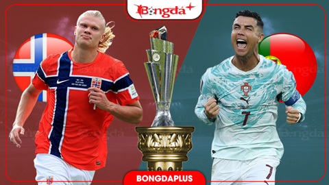 01h45 ngày 28/9: Na Uy vs Bồ Đào Nha