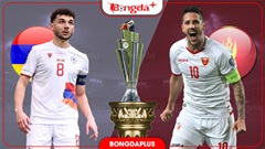 Nhận định bóng đá Armenia vs Montenegro, 23h00 ngày 28/9: Kịch chiến ở Yerevan
