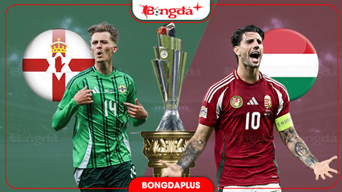 Nhận định bóng đá Bắc Ireland vs Hungary, 01h45 ngày 29/9: Vui trên đất khách