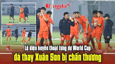 Lộ diện huyền thoại từng dự World Cup đá thay Xuân Son bị chấn thương