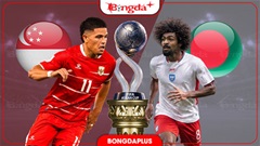 Nhận định bóng đá Singapore vs Bangladesh, 18h00 ngày 28/9: Thắng để hy vọng