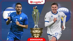 Nhận định bóng đá Israel vs Kosovo, 01h45 ngày 2/10: Lịch sử lên tiếng