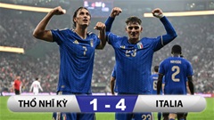 Kết quả Thổ Nhĩ Kỳ 1-4 Italia: Mancini có chiến thắng đầu tiên