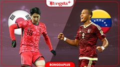 Nhận định bóng đá Hàn Quốc vs Venezuela, 18h00 ngày 2/10: Tiệc bàn thắng ở Ulsan Munsu