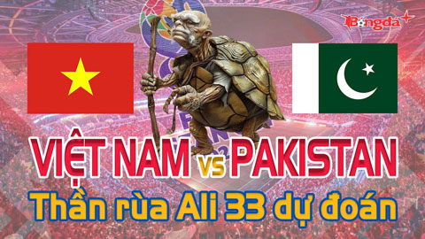 Dự đoán tỷ số Việt Nam vs Pakistan: Thần Rùa Ali 33 chọn đội nào?