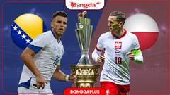Nhận định bóng đá Bosnia vs Ba Lan, 01h45 ngày 6/10: Lại chia điểm?