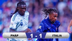 Kết quả Pháp 1-1 Italia: Zidane đứt mạch thắng