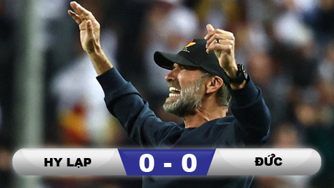 Kết quả Hy Lạp 0-0 Đức: Klopp lại không thắng Hy Lạp