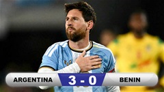 Kết quả Argentina 3-0 Benin: Ngày chia tay hoàn hảo của Messi