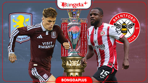 Nhận định bóng đá Aston Villa vs Brentford, 21h00 ngày 10/10: Đại náo Villa Park 