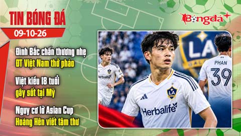 Tin bóng đá 9/10: Việt kiều 18 tuổi gây sốt tại Mỹ, Đình Bắc cần 4-5 ngày nghỉ ngơi