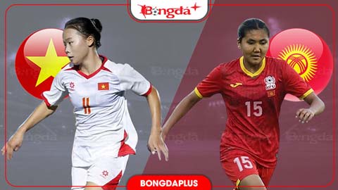 Nhận định bóng đá U17 nữ Việt Nam vs U17 nữ Kyrgyzstan, 18h00 ngày 11/10: Chủ nhà không cầu hòa 